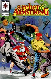 Archer & Armstrong (1992) : Yule Be Sorry. Issue 20 cover image