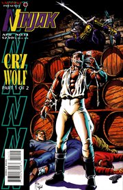 Ninjak (1994) : Cry Wolf, Part One. Issue 14 cover image