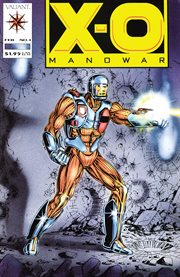 X-O Manowar (1992) : February, No. One. Issue 1 cover image