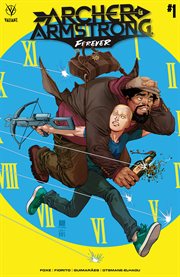 Archer & armstrong forever. Issue 1 cover image
