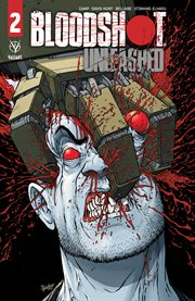 Bloodshot unleashed. Issue 2 cover image