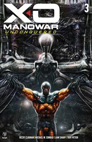 X-O Manowar Unconquered. Issue 3 cover image