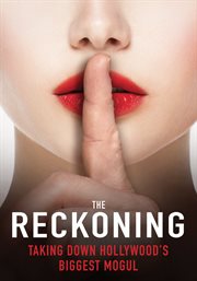 The Reckoning : Hollywood's Worst Kept Secret cover image
