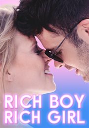 Rich boy, rich girl cover image