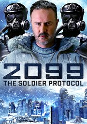 2099 : the soldier protocol