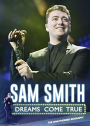 Sam Smith: dreams come true cover image