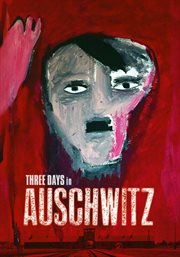 Three days in auschwitz cover image