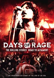 Days of rage : the rolling stones' road to Altamont cover image