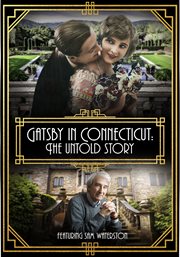Gatsby in connecticut. The Untold Story cover image