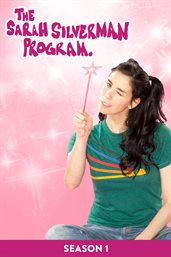 The Sarah Silverman program. Season 1 cover image