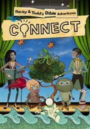 Connect: becky and todd's bible adventures - season 1 cover image