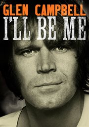 Glen Campbell : I'll be me cover image