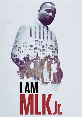Link to I am MLK Jr [DVD] in Hoopla