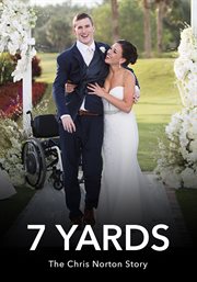 7 yards : the Chris Norton story cover image