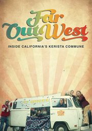 Far Out West: Inside California's Kerista Commune cover image