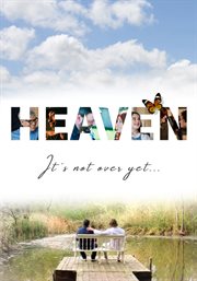 Heaven : it's not over yet cover image