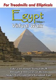 Egypt virtual walk - volume 1. A one-hour Virtual Walk through 4,000 years of Egyptian history! cover image
