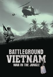 Battleground vietnam: war in the jungle - season 1 cover image