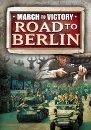 March to victory: road to berlin - season 1 cover image