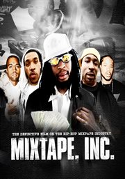 Mixtape, Inc. : the movie cover image