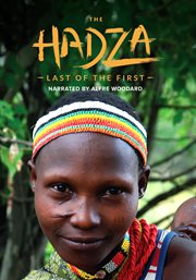 The Hadza : last of the first cover image