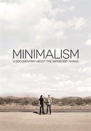 Minimalism : a documentary about the important things cover image