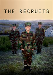 The recruits : training America's child soldiers cover image
