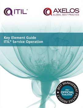Cover image for Key Element Guide ITIL Service Operation