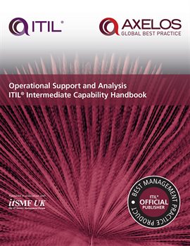 Cover image for Operational Support and Analysis ITIL Intermediate Capability Handbook