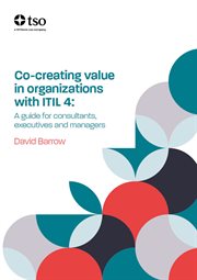 Co-creating value in organisations with itil 4 cover image