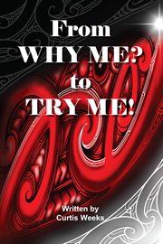 From why me? to try me cover image
