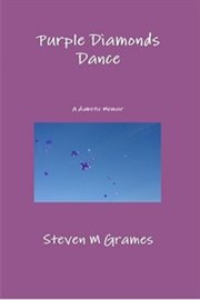 Purple diamonds dance. A Diabetic Memoir cover image