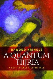A quantum hijria. A Sufi Science Fiction Tale cover image