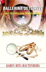Ballerina detective and the missing jeweled tiara cover image