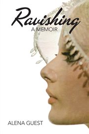Ravishing. A Memoir cover image