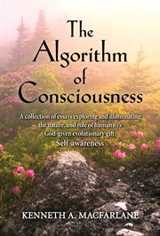 The algorithm of consciousness cover image