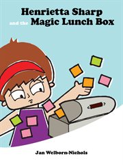 Henrietta sharp and the magic lunch box cover image