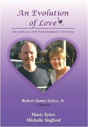 An evolution of love. Life and Love with Frontotemporal Dementia cover image