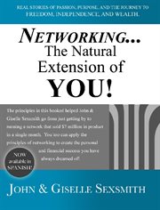 Networking... the natural extension of you! cover image