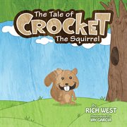 The tale of crocket the squirrel cover image