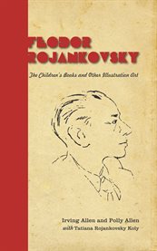 Feodor Rojankovsky: the children's books and other illustration art cover image