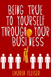 Being true to yourself through your business cover image