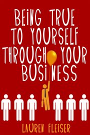 Being true to yourself through your business cover image