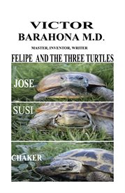 Felipe and the three turtles cover image