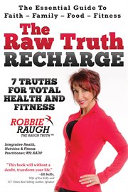 The raw truth recharge: 7 truths for total health and fitness cover image