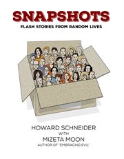 Snapshots. Flash Stories from Random Lives cover image