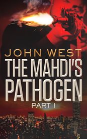 The mahdi's pathogen. Part 1 cover image