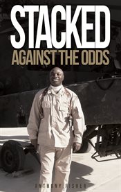 Stacked against the odds cover image