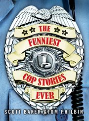 The funniest cop stories ever cover image