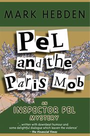 Pel and the Paris Mob cover image